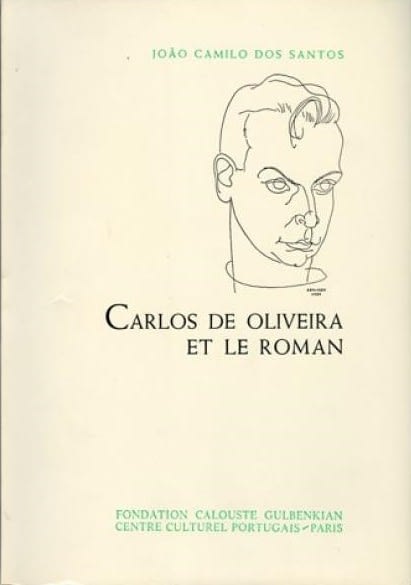 Carlos de Oliveira et Le Roman | Carlos de Oliveira e o Romance
