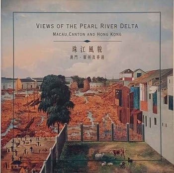 VIEWS OF THE PEARL RIVER DELTA