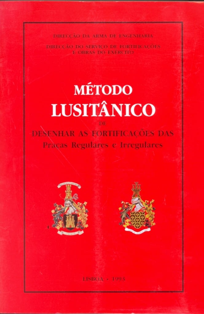 Método Lusitânico de Desenhar as Fortificações das Praças Regulares e Irregulares (Fac-simile) 75€