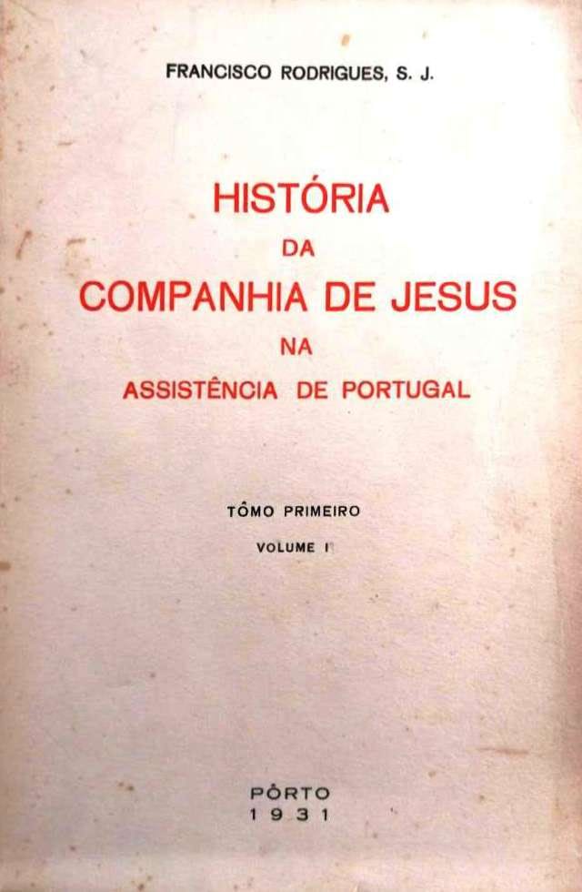 História da Companhia de Jesus na Assistência de Portugal (só 2 volumes)