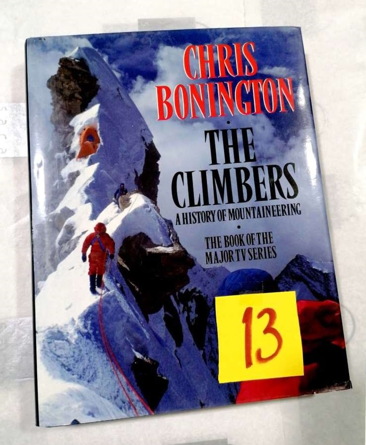 The Climbers. A History of Mountaineering. Chris Bonnington. 13€