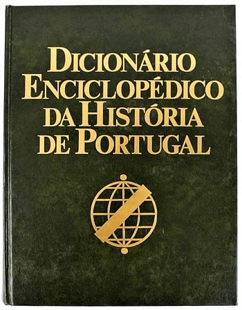Dicionário Enciclopédico da História de Portugal (2 Volumes)