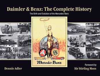 Daimler & Benz. The Complete History. The Birth and Evolution of the Mercedes-Benz | Daimler & Benz. A História Completa. Nascimento e Evolução da Mercedes-Benz 28,50€
