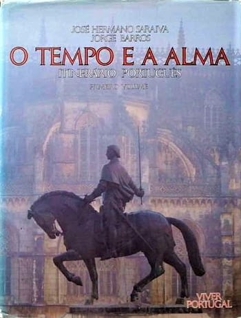 O Tempo e a Alma. Itinerário Português (2 Vols)